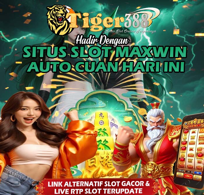TIGERSLOT388 Slot Online Deposit E-Wallet Proses Cepat