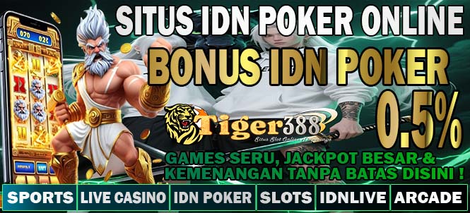IDNTiger388 Main Slot Online Cepat Menang Setiap Hari
